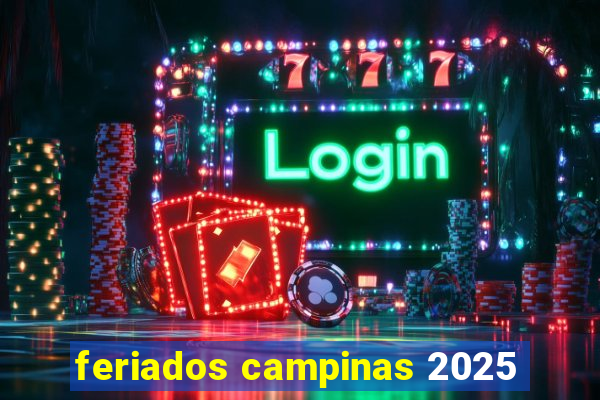 feriados campinas 2025